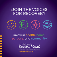 National Recovery Month. Prevention Works, Treatment is Effective, People Recover. September 2018.